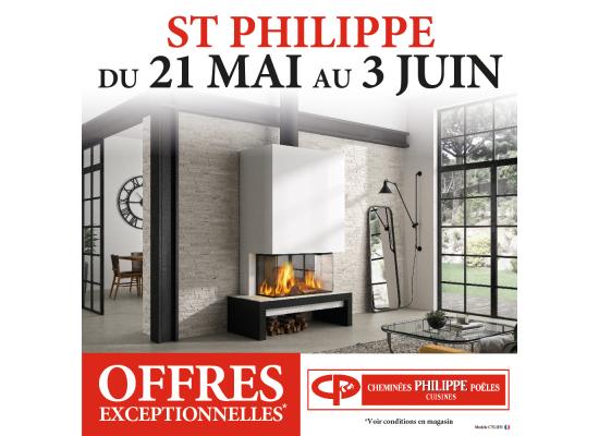 OFFRES EXCEPTIONNELLES: SAINT PHILIPPE !