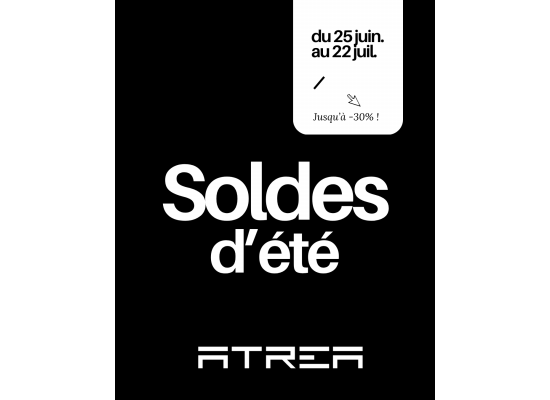 Les Soldes arrivent chez ATREA ! 🔥